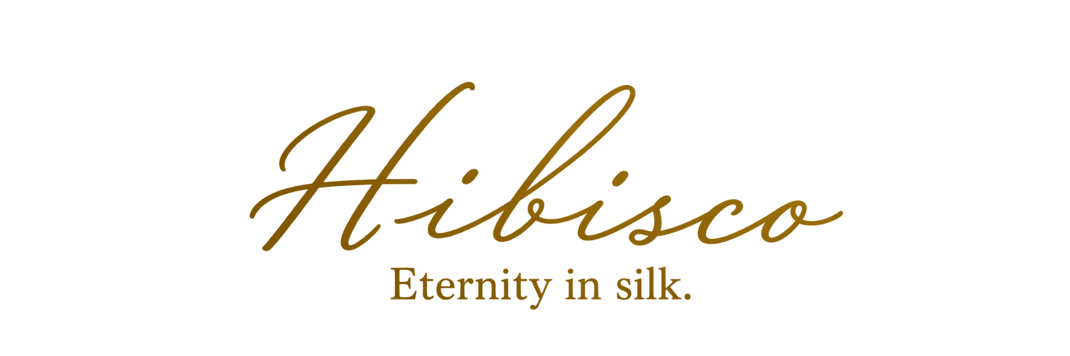 Hibisco — Eternity in silk.